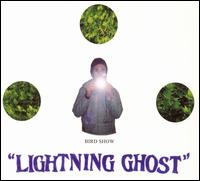 Bird Show - Lightning Ghost lyrics