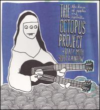 The Octopus Project - The House of Apples and Eyeballs lyrics