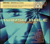 Karsh Kale - Redesign: Realize Remixed lyrics
