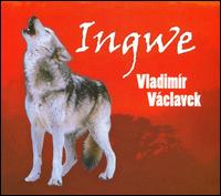 Vladimr Vclavek - Ingwe lyrics