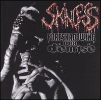 Skinless - Foreshadowing Our Demise lyrics