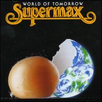 Supermax - World of Tomorrow lyrics