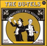 The Du-Tels - No Knowledge of Music Required lyrics