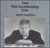 Tim Cummiskey - Alone Together lyrics