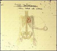 Tim Williams - When Work Is Done lyrics