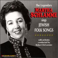 Martha Schlamme - Sings Jewish Folk Songs lyrics