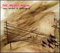 The Valley Arena - Take Comfort in Strangers lyrics