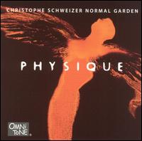 Christophe Schweizer - Physique lyrics