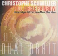 Christophe Schweizer - Full Circle Rainbow lyrics