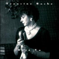 Francine Roche - Deja Vu lyrics