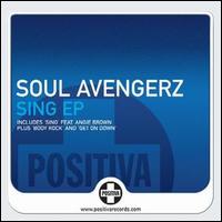 The Soul Avengerz - Sing lyrics