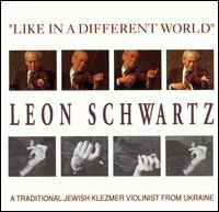Leon Schwartz - Live in a Different World lyrics