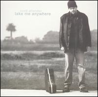 Scott Allender - Take Me Anywhere lyrics