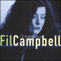 Fil Campbell - Dreaming lyrics