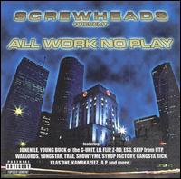 Screwheads - All Work No Play, Vol. 3 lyrics