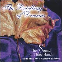 The Sound of Three Hands - The Retelling of Dreams lyrics