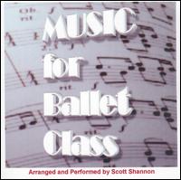 Scott Shannon - Music for Ballet Class lyrics