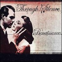 Through Silence - Renaissance lyrics