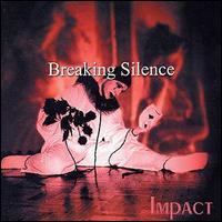 Breaking Silence - Impact lyrics