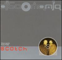 Scotch - Discomania lyrics