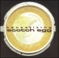 Scotch Egg - Tantalizing lyrics