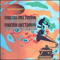 Screeper - English Meltdown lyrics