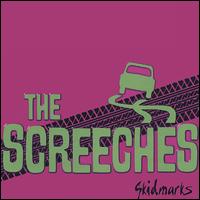 The Screeches - Skidmarks lyrics