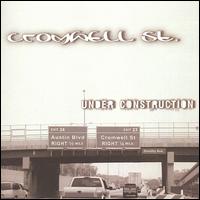 Cromwell St. - Under Construction lyrics