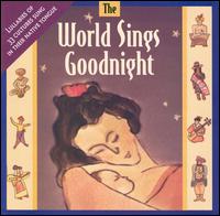 World Sings Goodnight - The World Sings Goodnight lyrics
