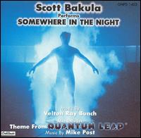 Scott Bakula - Somewhere in the Night lyrics