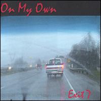 Exit 7 - On My Own lyrics