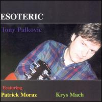 Tony Palkovic - Esoteric lyrics