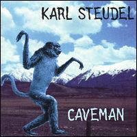 Karl Steudel - Caveman lyrics