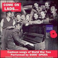 Sods' Opera - Come on Lads.... lyrics