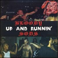 Bloody Sods - Up 'N' Runnin' lyrics