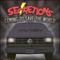 Secretions - Coming to Save the World lyrics