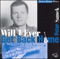 Peter Samek - Will I Ever Get Back Home lyrics