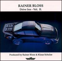 Rainer Bloss - Drive Inn, Vol. 2 lyrics