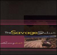 The Savage Juliet - Longshot lyrics