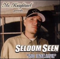 Seldom Seen - No Escape lyrics