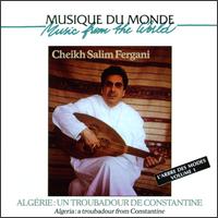 Cheikh Salah - Algeria: Troubadour from Constantine/Tree Modes lyrics