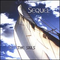 Sequel - Set the Sails lyrics