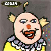 Crush, SR. - The Clown Sessions lyrics