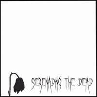 Serenading The Dead - Serenading The Dead lyrics