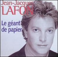 Jean-Jacques Lafon - Le Geant de Papier lyrics