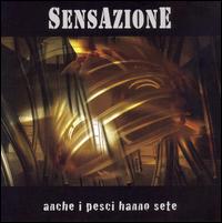 Sens Azione - Anche I Pesci Hanno Sete lyrics