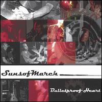 Suns of March - Bulletproof Heart lyrics