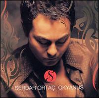 Serdar Ortac - Okyanus lyrics