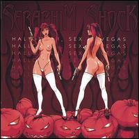 Seraphim Shock - Halloween Sex N' Vegas lyrics