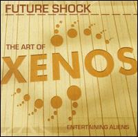 Future Shock - The Art Of Xenos: Entertaining Aliens lyrics